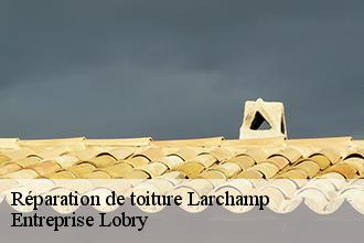 Réparation de toiture larchamp-53220 Lobry Couverture 53