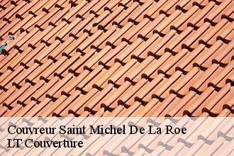 Couvreur  saint-michel-de-la-roe-53350 LT Couverture